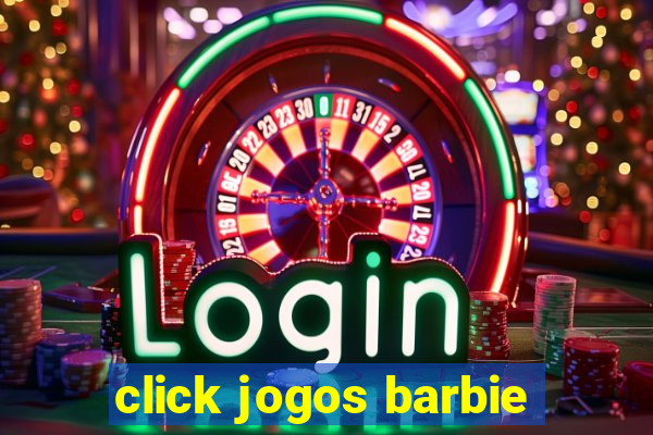 click jogos barbie