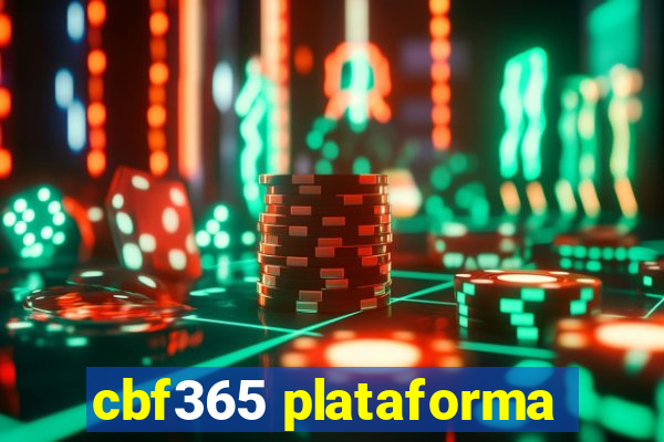 cbf365 plataforma