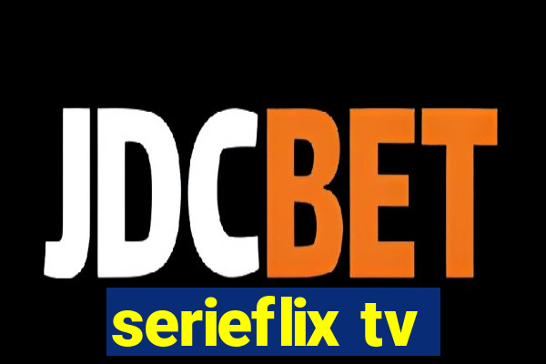 serieflix tv