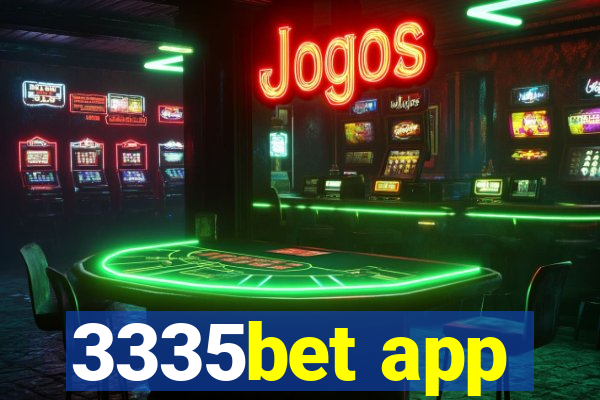 3335bet app