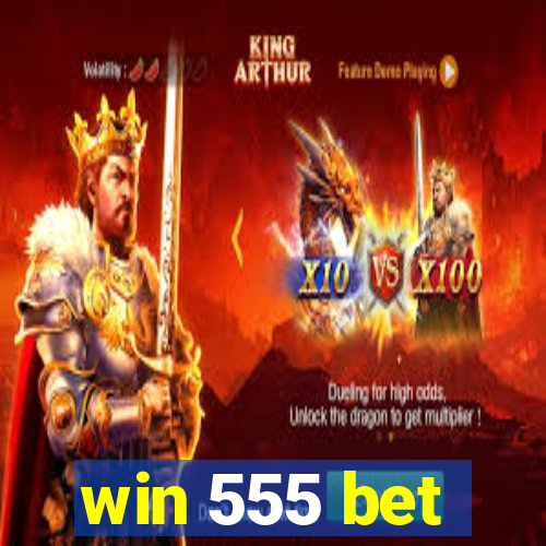 win 555 bet