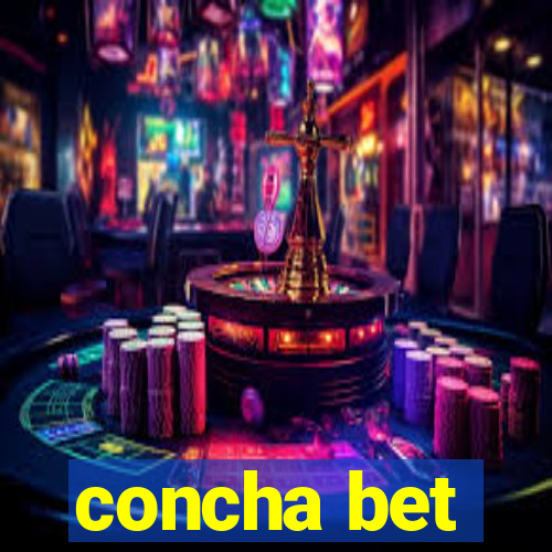 concha bet