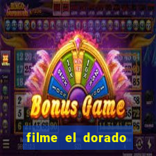 filme el dorado (1966 dublado download)