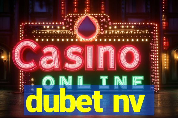 dubet nv