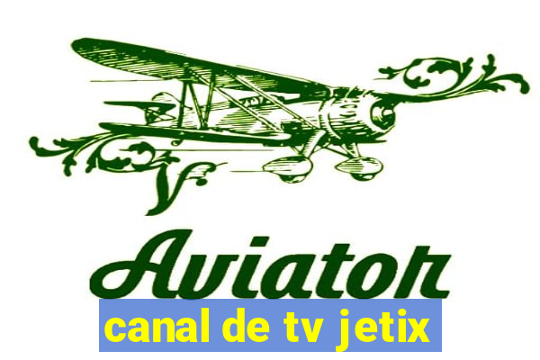 canal de tv jetix