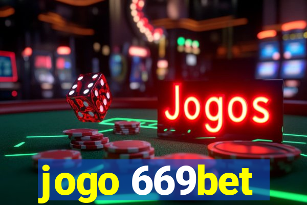 jogo 669bet