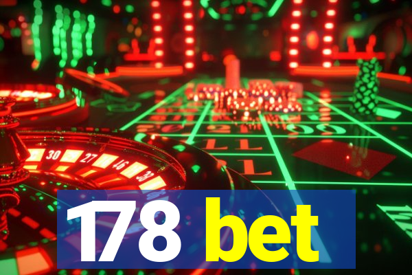 178 bet