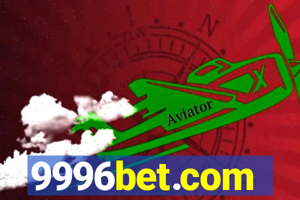 9996bet.com