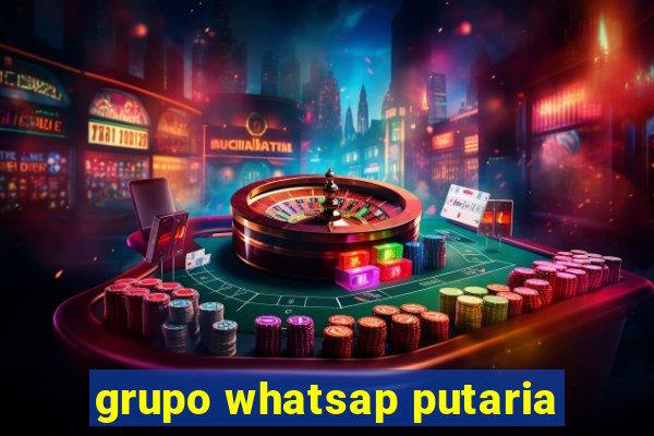 grupo whatsap putaria