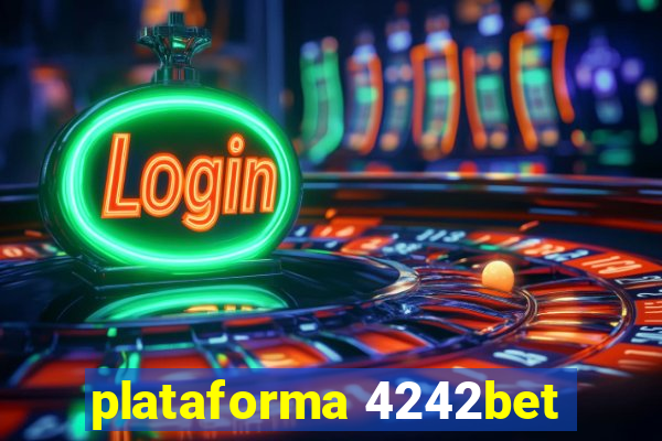 plataforma 4242bet