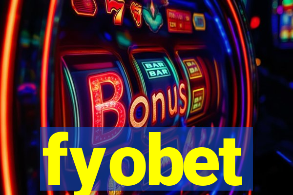 fyobet