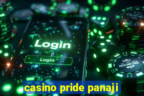 casino pride panaji