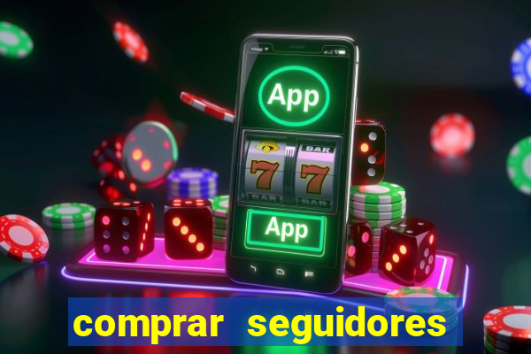 comprar seguidores no instagram barato