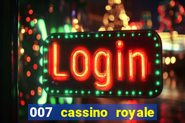 007 cassino royale or casino royale and trailer site www.youtube.com