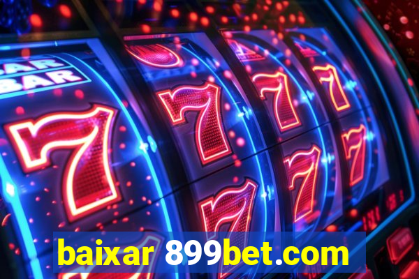 baixar 899bet.com