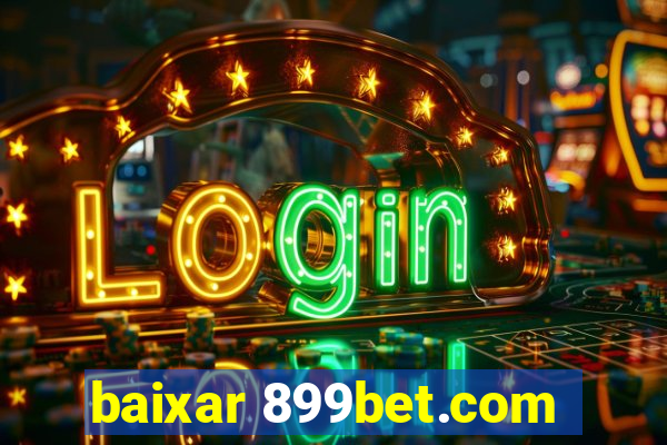 baixar 899bet.com