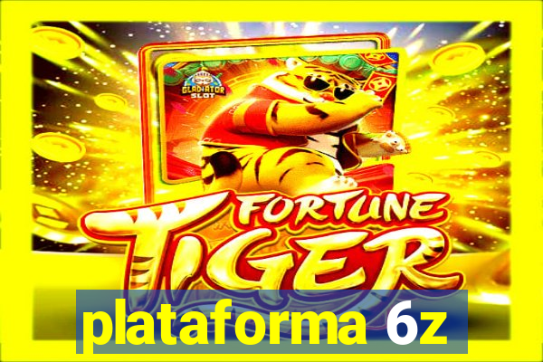 plataforma 6z