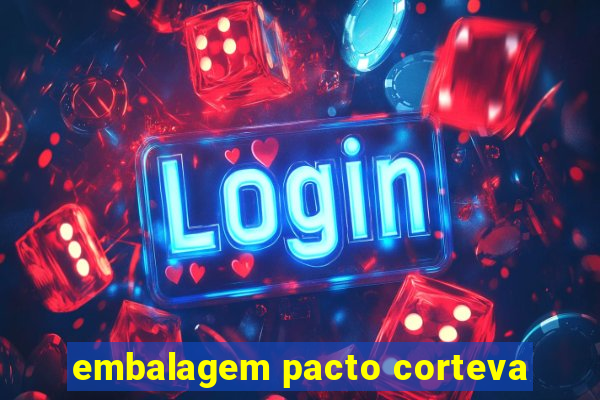 embalagem pacto corteva