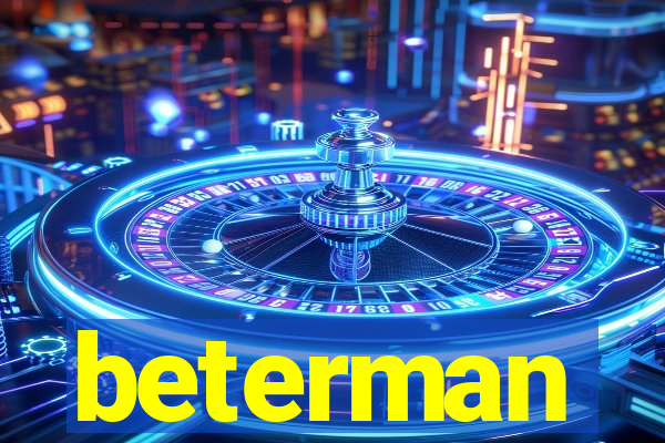 beterman