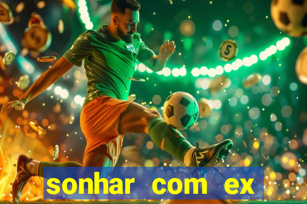 sonhar com ex colega de trabalho