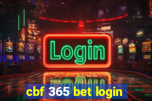 cbf 365 bet login