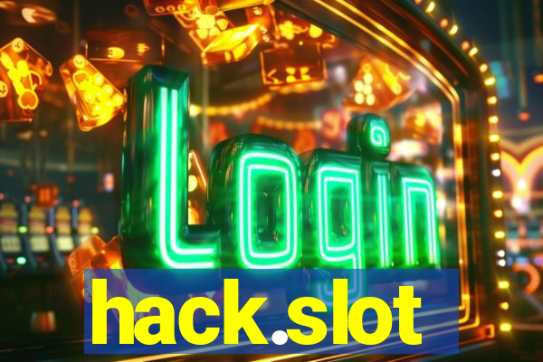 hack.slot