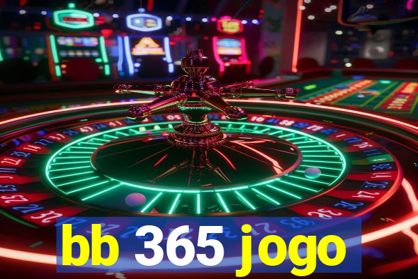 bb 365 jogo