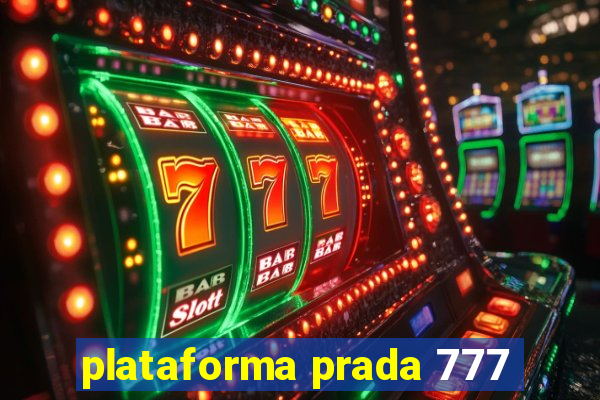 plataforma prada 777