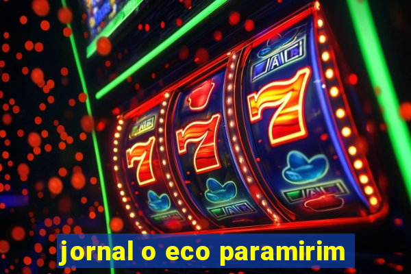 jornal o eco paramirim