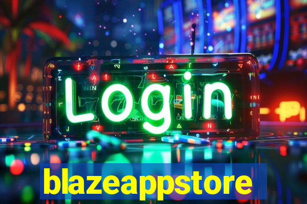 blazeappstore