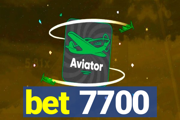 bet 7700