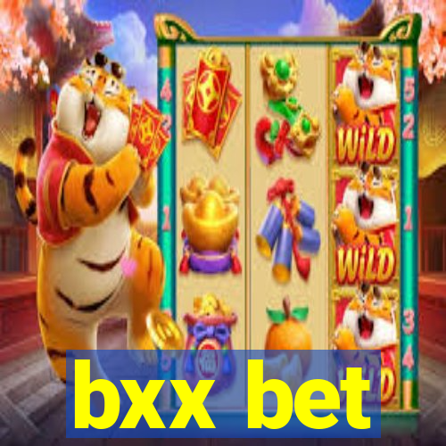 bxx bet