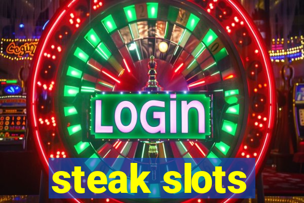 steak slots