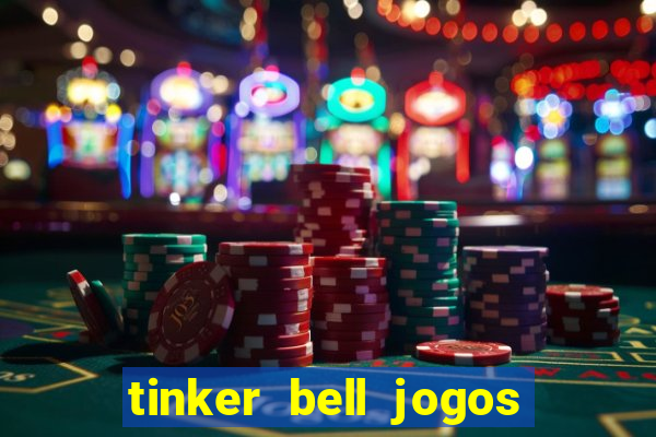 tinker bell jogos do refugio das fadas completo dublado