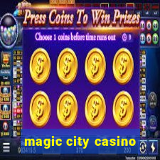 magic city casino