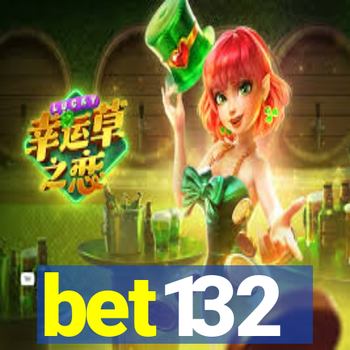 bet132