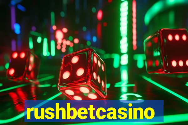 rushbetcasino