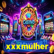 xxxmulher