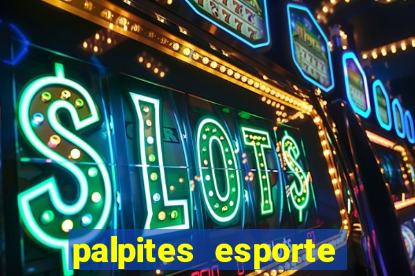 palpites esporte net jogos de hoje