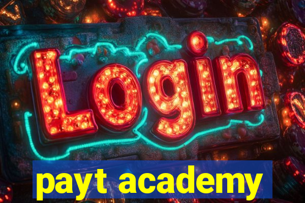 payt academy