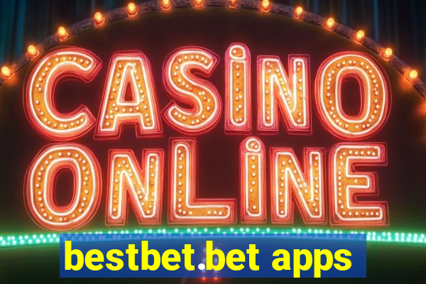 bestbet.bet apps