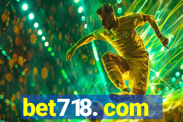 bet718. com