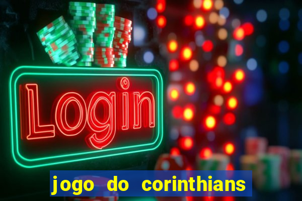 jogo do corinthians no futemax