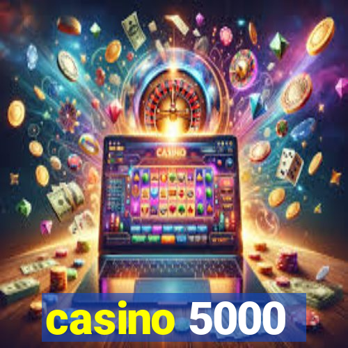 casino 5000