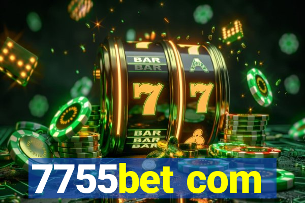 7755bet com