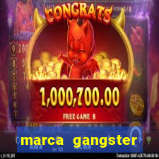 marca gangster significado marca gangster é boa