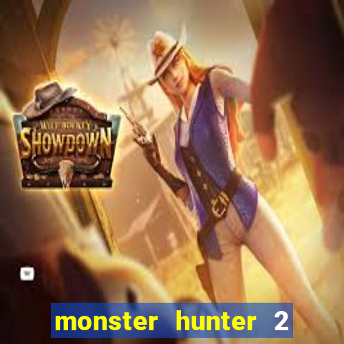 monster hunter 2 filme completo dublado