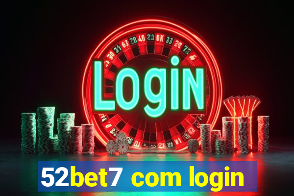 52bet7 com login