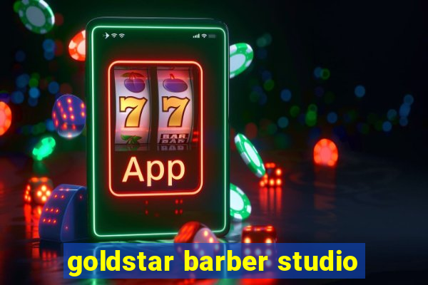 goldstar barber studio