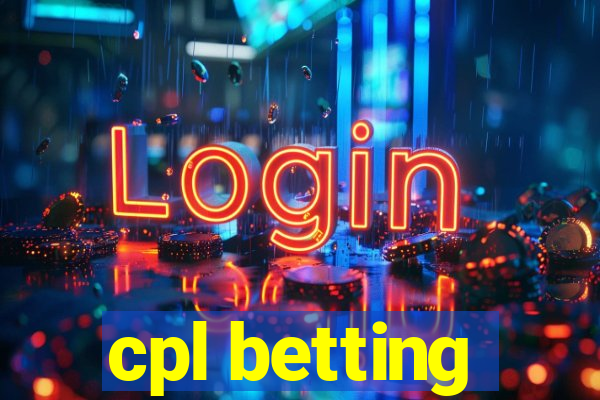 cpl betting